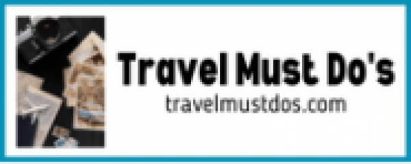 Travel Must Do's